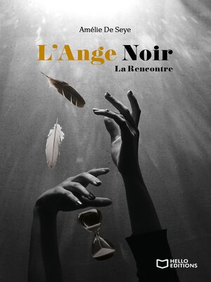 cover image of L'Ange Noir--Tome I La Rencontre